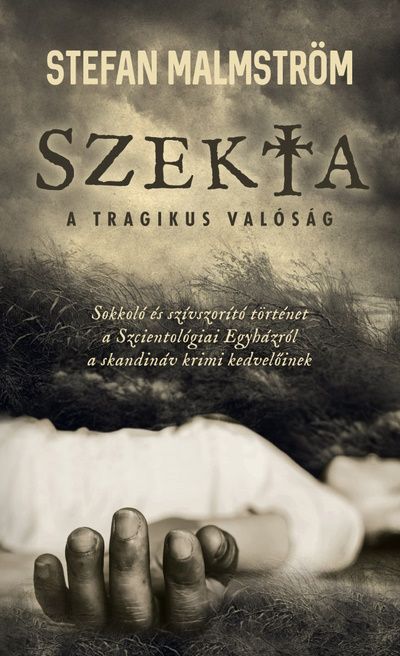 Szekta - a tragikus valóság