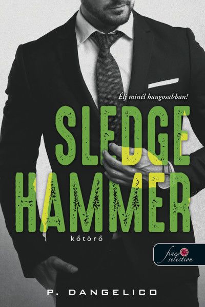 Sledgehammer - kőtörő (szeretni nehéz 2.)