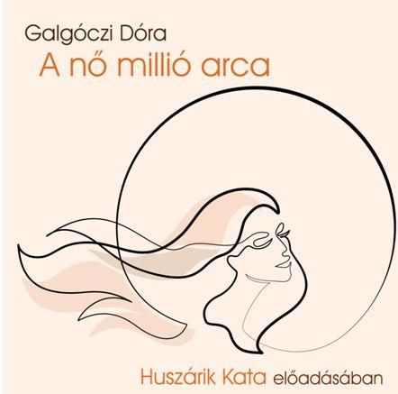 A nő millió arca - hangoskönyv -