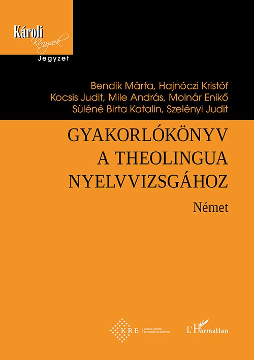 Gyakorlókönyv a theolingua nyelvvizsgához - német