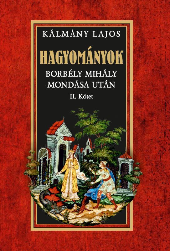 Hagyományok - borbély mihály mondása után ii. kötet