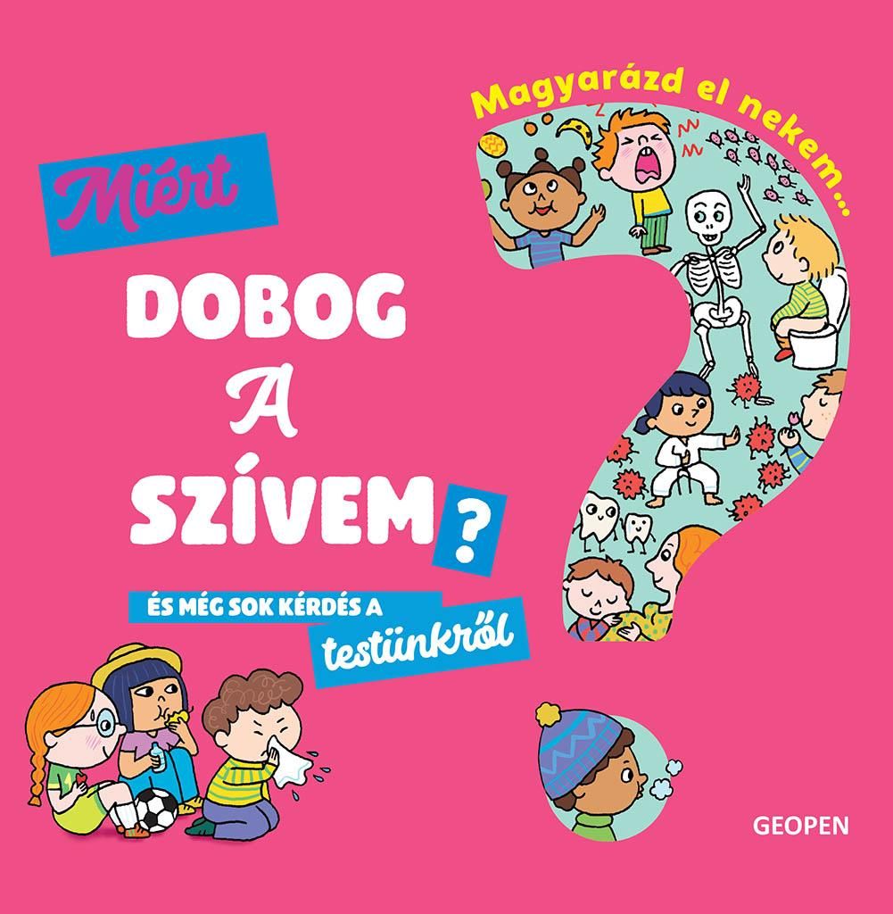 Miért dobog a szívem? - magyarázd el nekem...