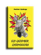 Egy gazember gyermekkora