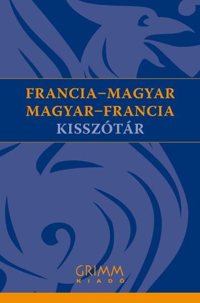 Francia-magyar, magyar-francia kisszótár