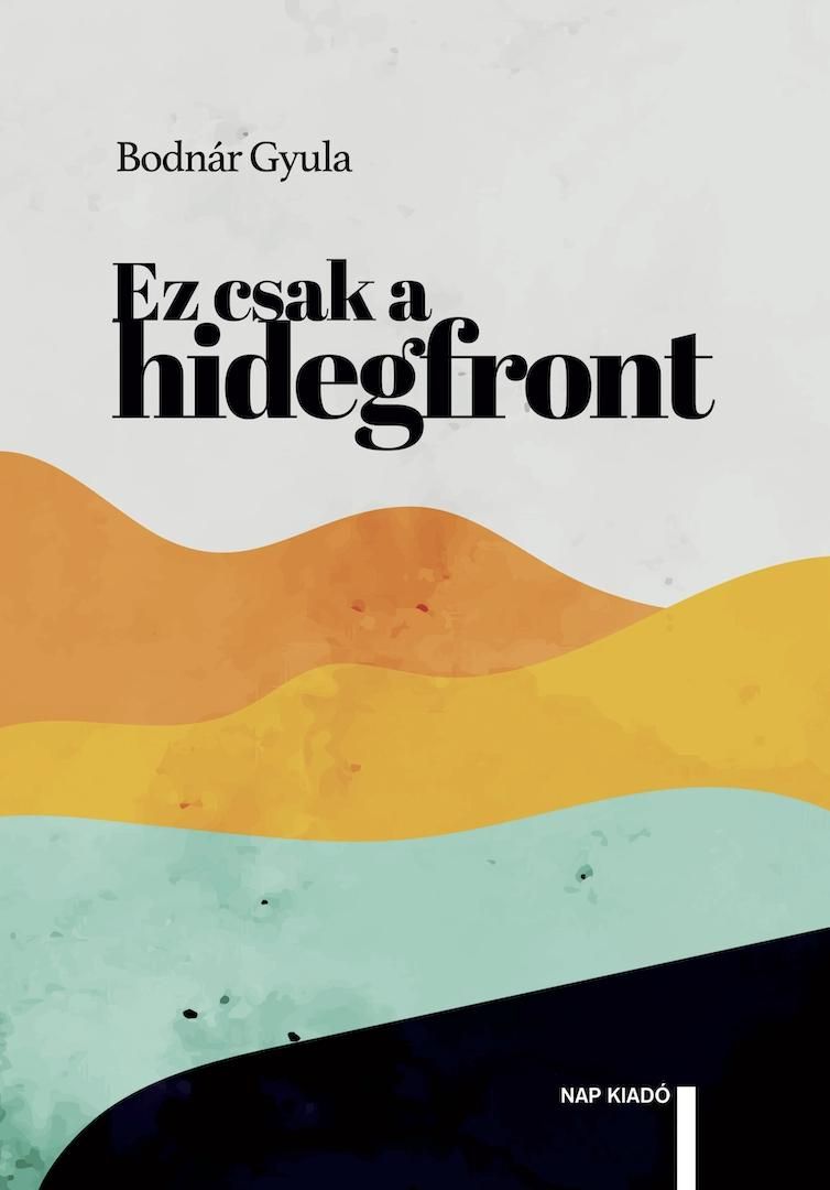 Ez csak a hidegfront Ez csak a hidegfront