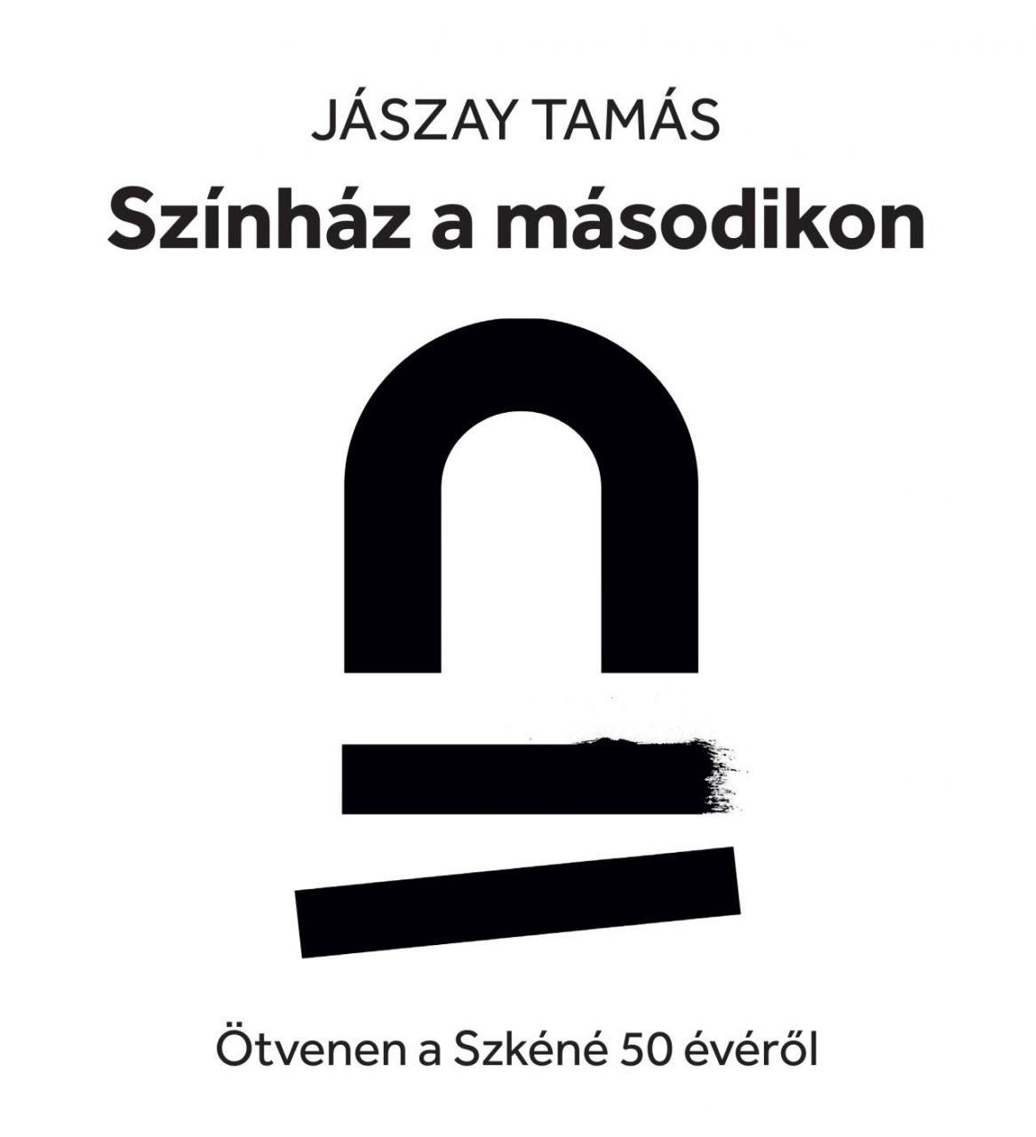 Színház a másodikon - ötvenen a szkéné 50 évéről