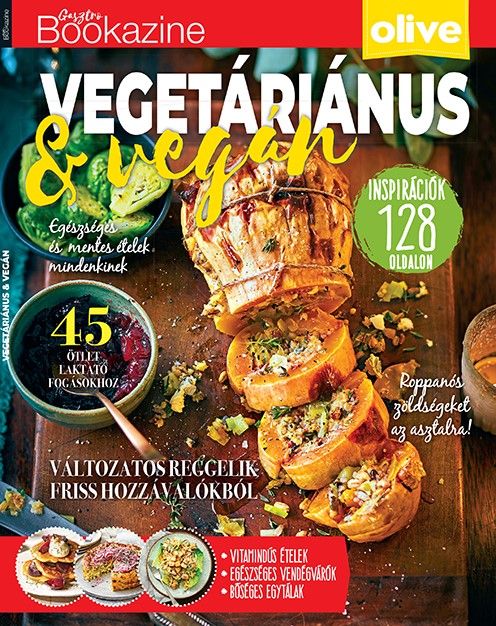 Vegetáriánus & vegán - gasztro bookazine 2023/2.