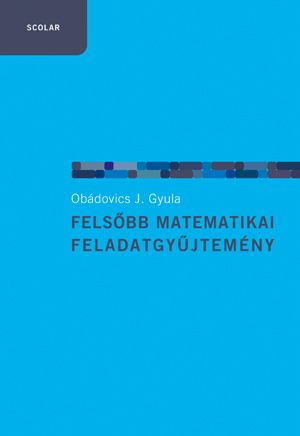 Felsőbb matematikai feladatgyűjtemény - fűzött