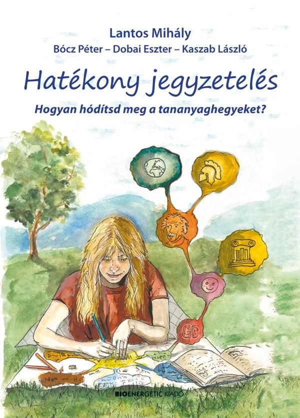 Hatékony jegyzetelés - hogyan hódítsd meg a tananyaghegyeket?