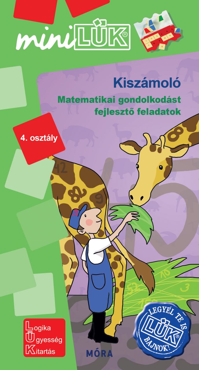 Kiszámoló - matematikai gondolkodást fejlesztő feladatok 4. osztály