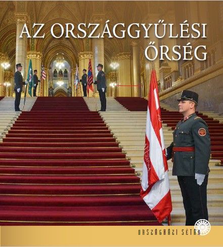 Az országgyűlési őrség