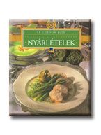 Nyári ételek - főzőiskola ínyenceknek - le cordon bleu -