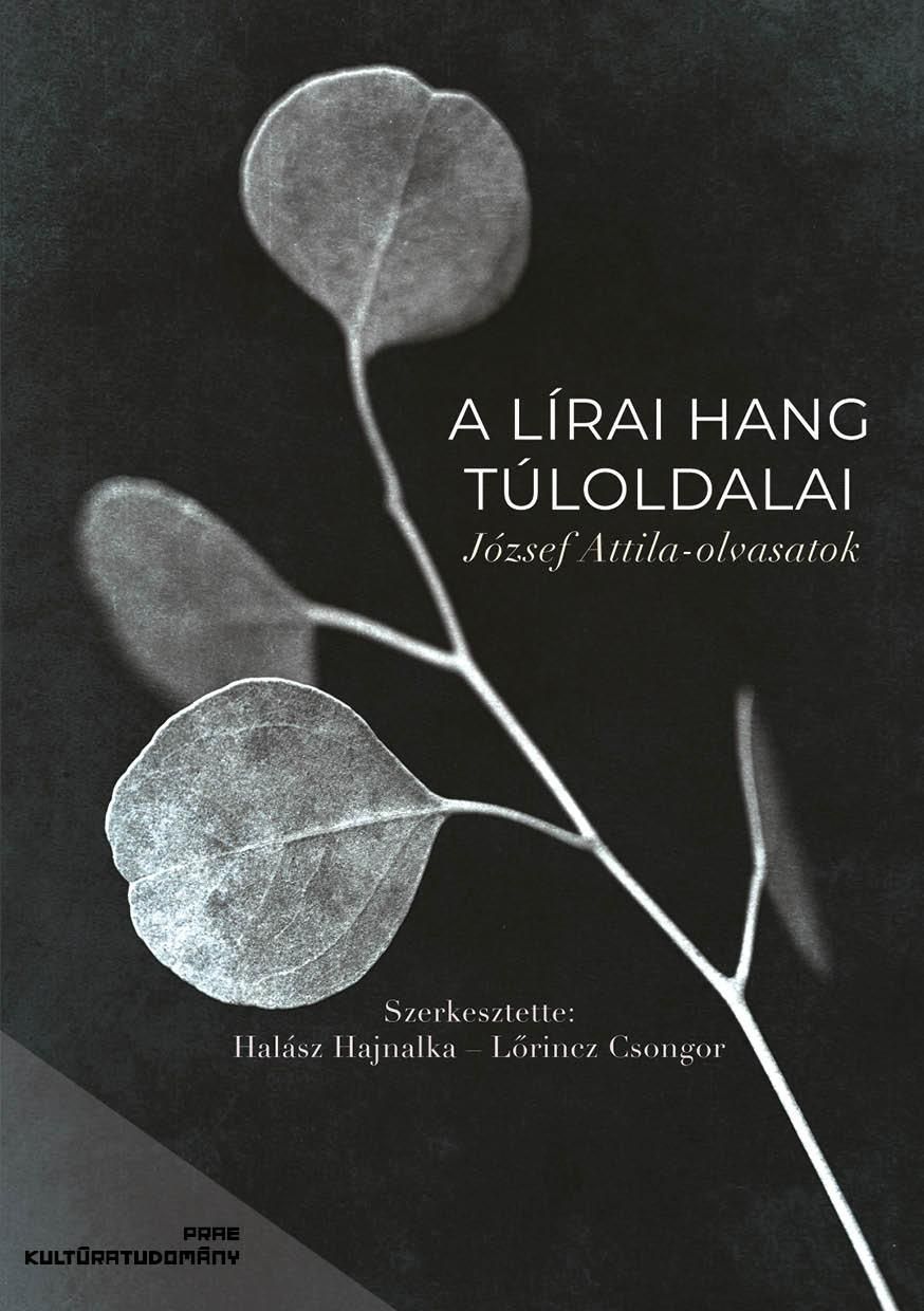 A lírai hang túloldalai józsef attila-olvasatok