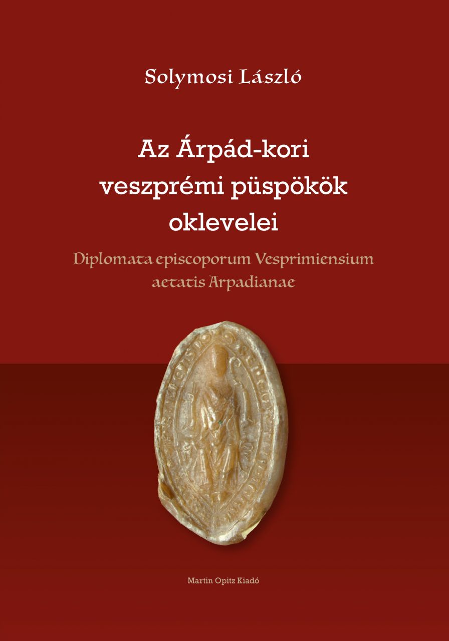 Az árpád-kori veszprémi püspökök oklevelei