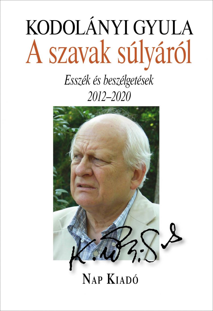 A szavak súlyáról - esszék és beszélgetések 2012-2020