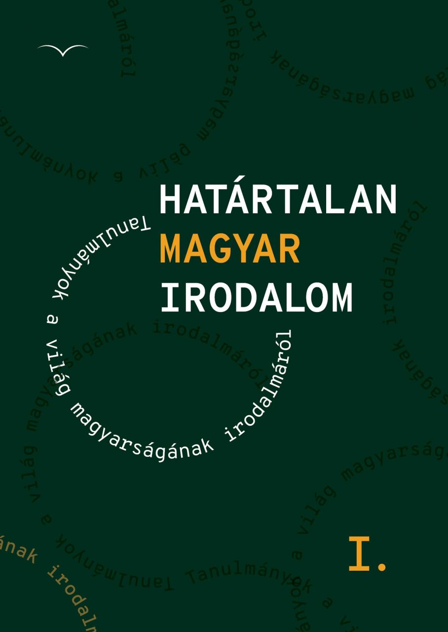 Határtalan magyar irodalom i. Határtalan magyar irodalom i.