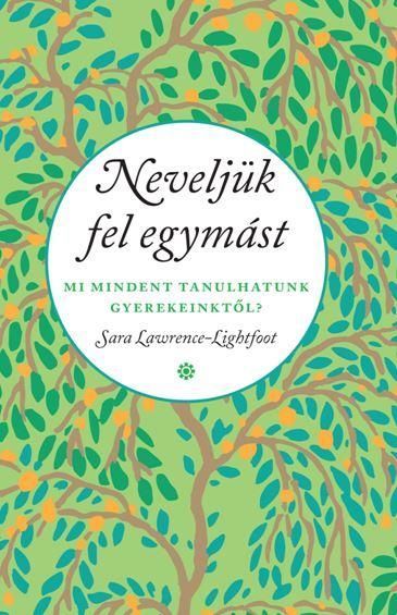 Neveljük fel egymást! Neveljük fel egymást!