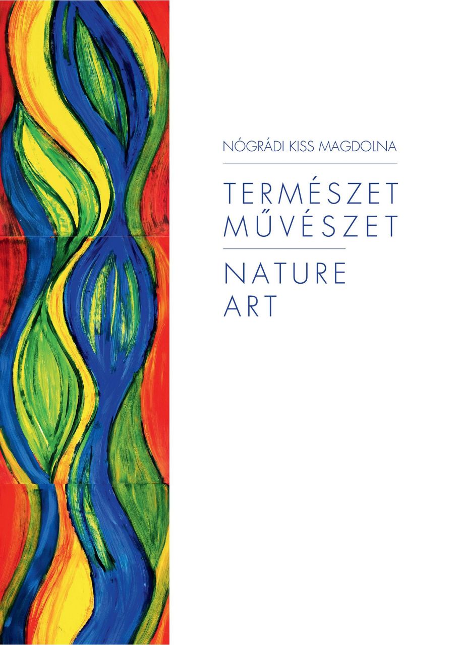 Természet, művészet - nature, art