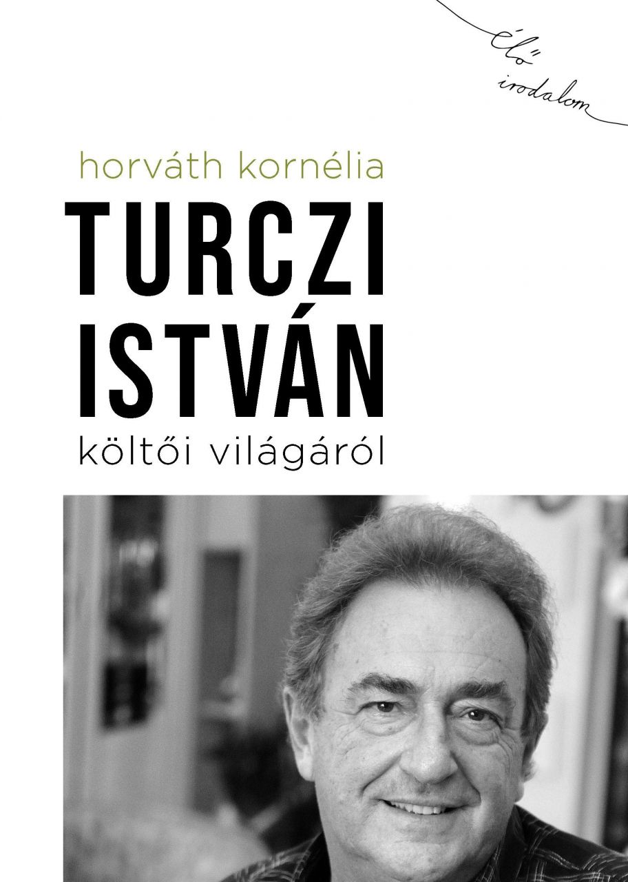 Turczi istván költői világáról