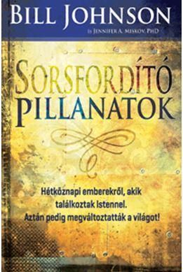 Sorsfordító pillanatok