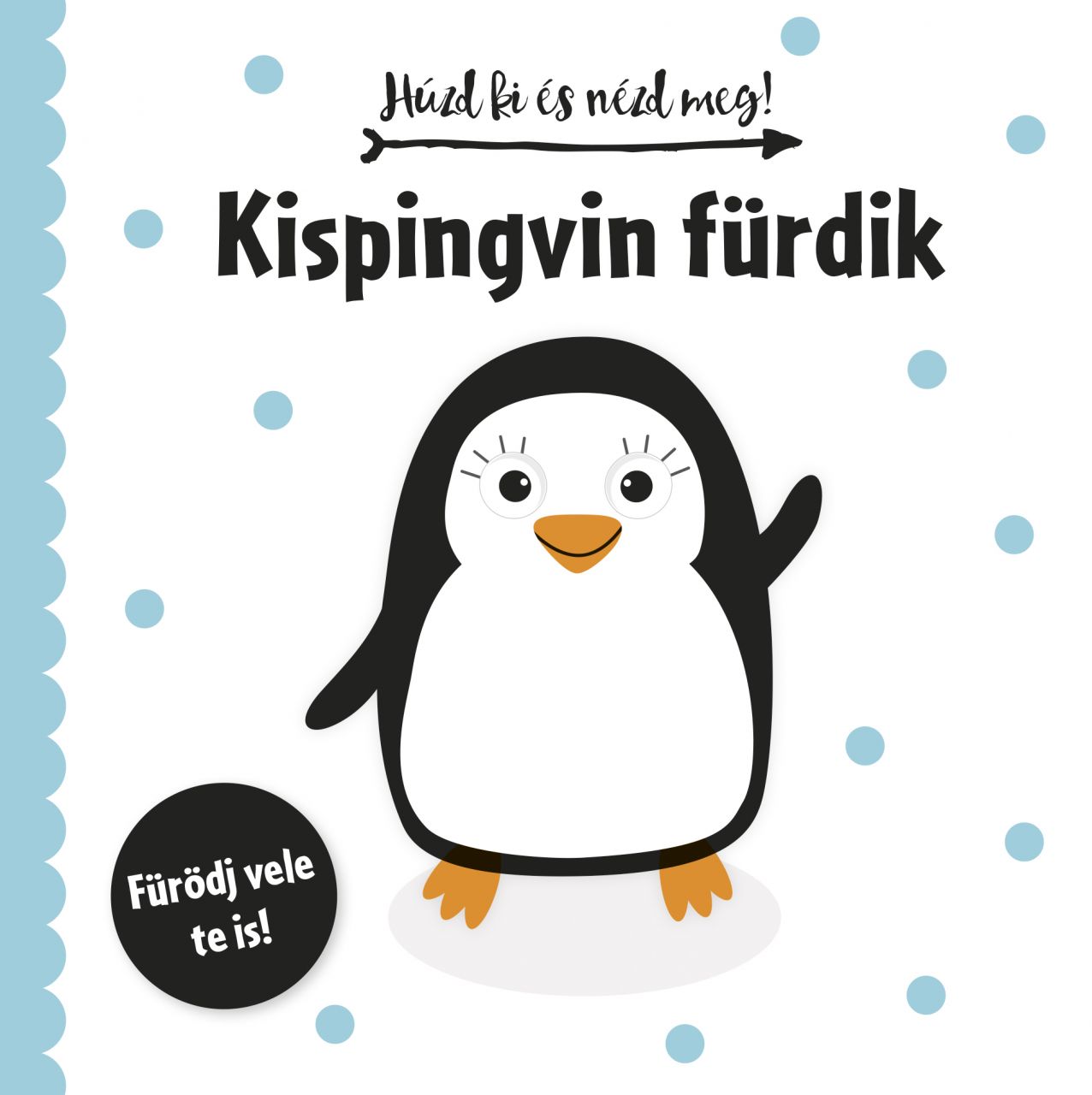 Kispingvin fürdik - húzd ki és nézd meg!