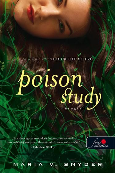 Poison study - méregtan - fűzött