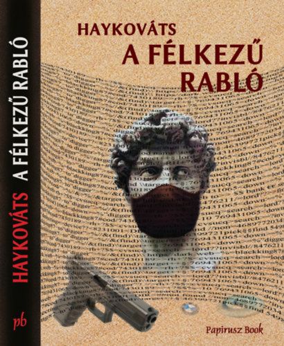 A félkezű rabló A félkezű rabló
