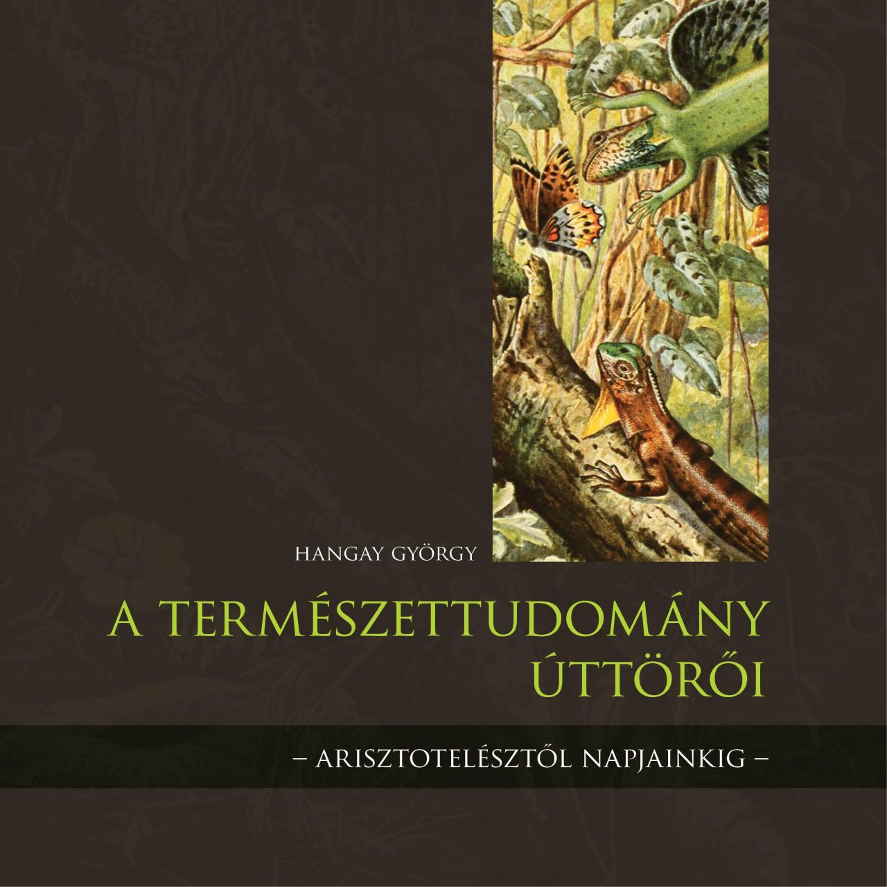 A természettudomány úttörői