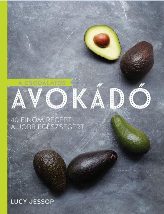 A csodálatos avokádó A csodálatos avokádó
