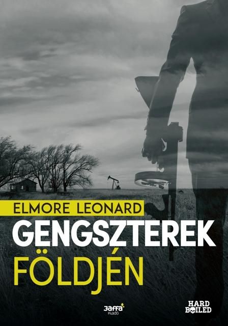 Gengszterek földjén