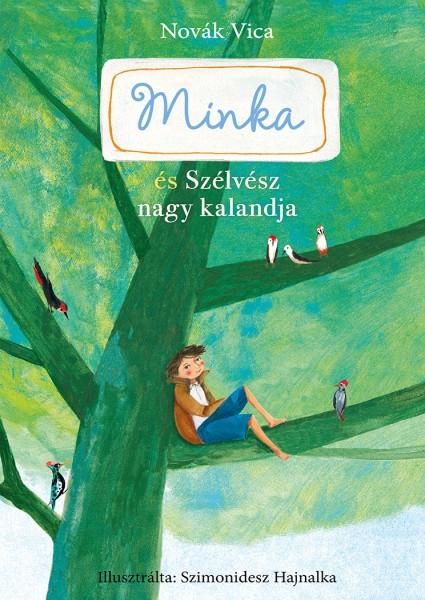 Minka és szélvész nagy kalandja (minka 3.) Minka és szélvész nagy kalandja (minka 3.)
