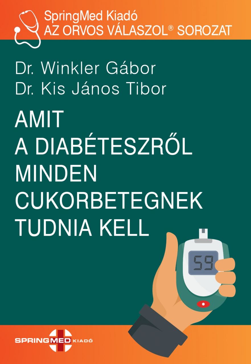 Amit a diabéteszről minden cukorbetegnek tudnia kell