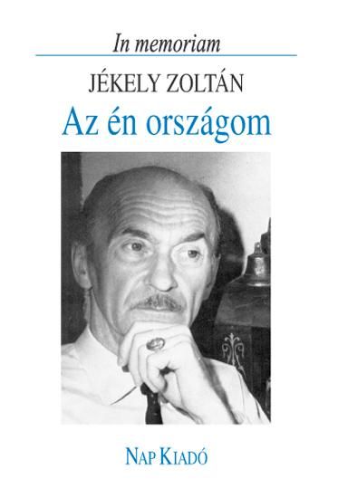 Az én országom - in memoriam jékely zoltán