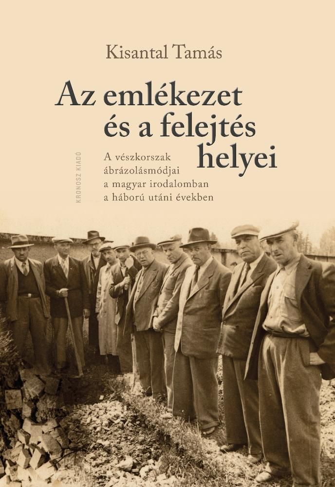 Az emlékezet és a felejtés helyei - a vészkorszak ábrázolásmódjai a magyar