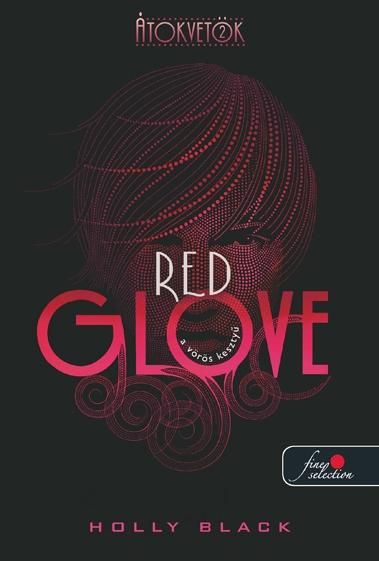 Red glove - a vörös kesztyű - fűzött