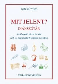 Mit jelent? - diákszótár