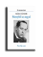 Mennyből az angyal - in memoriam márai sándor