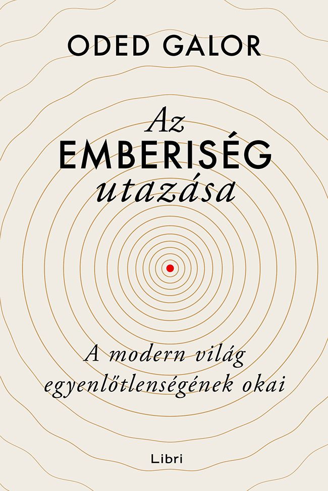 Az emberiség utazása  a modern világ egyenlőtlenségének okai