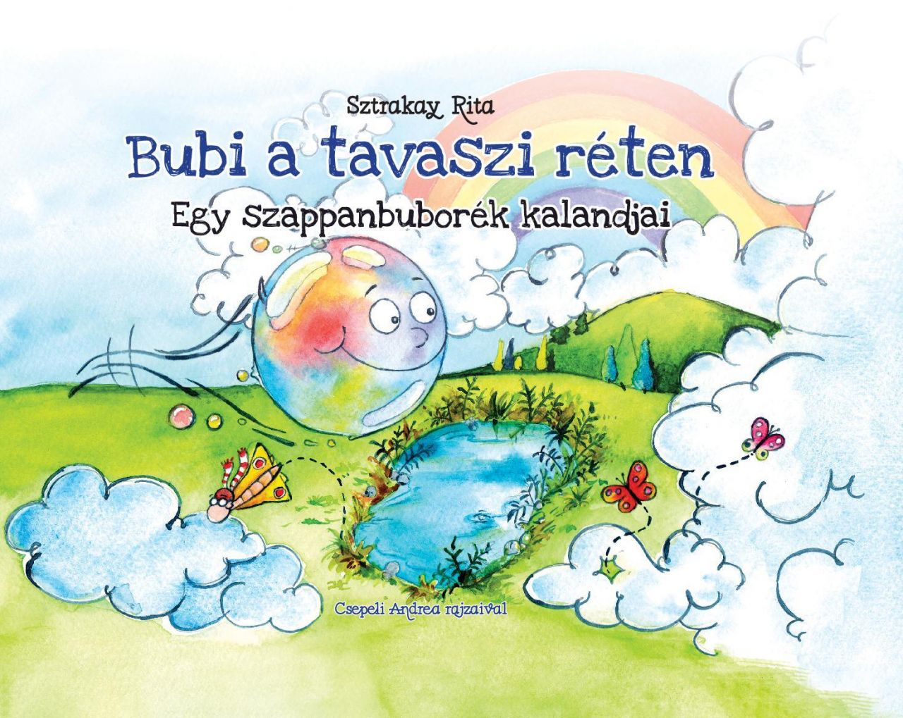 Bubi a tavaszi réten - egy szappanbuborék kalandjai