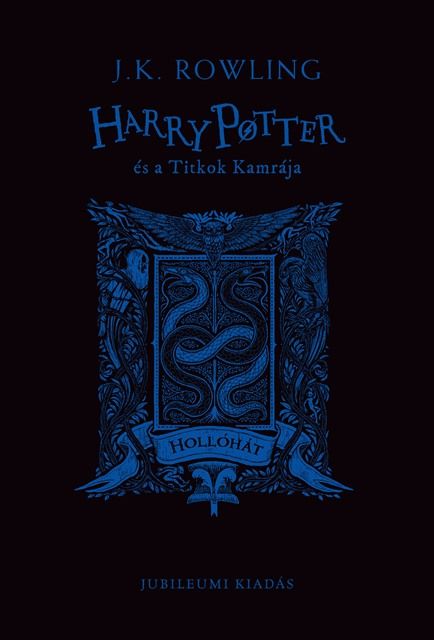 Harry potter és a titkok kamrája - hollóhát kiadás
