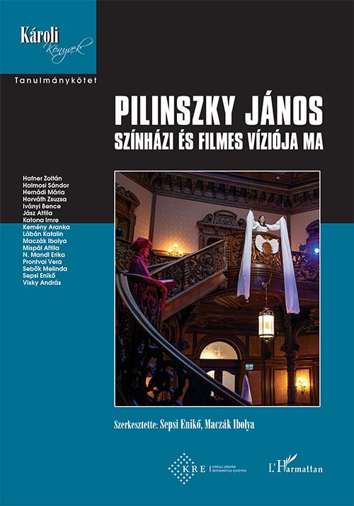 Pilinszky jános színházi és filmes víziója ma