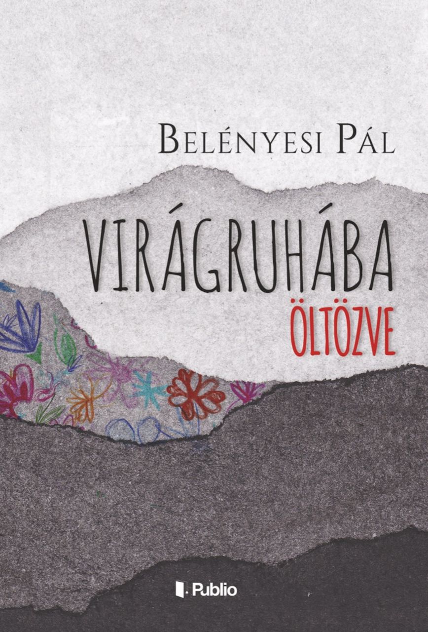 Virágruhába öltözve Virágruhába öltözve