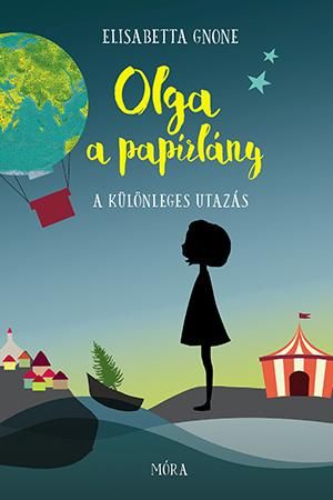 Olga a papírlány 1. - a különleges utazás