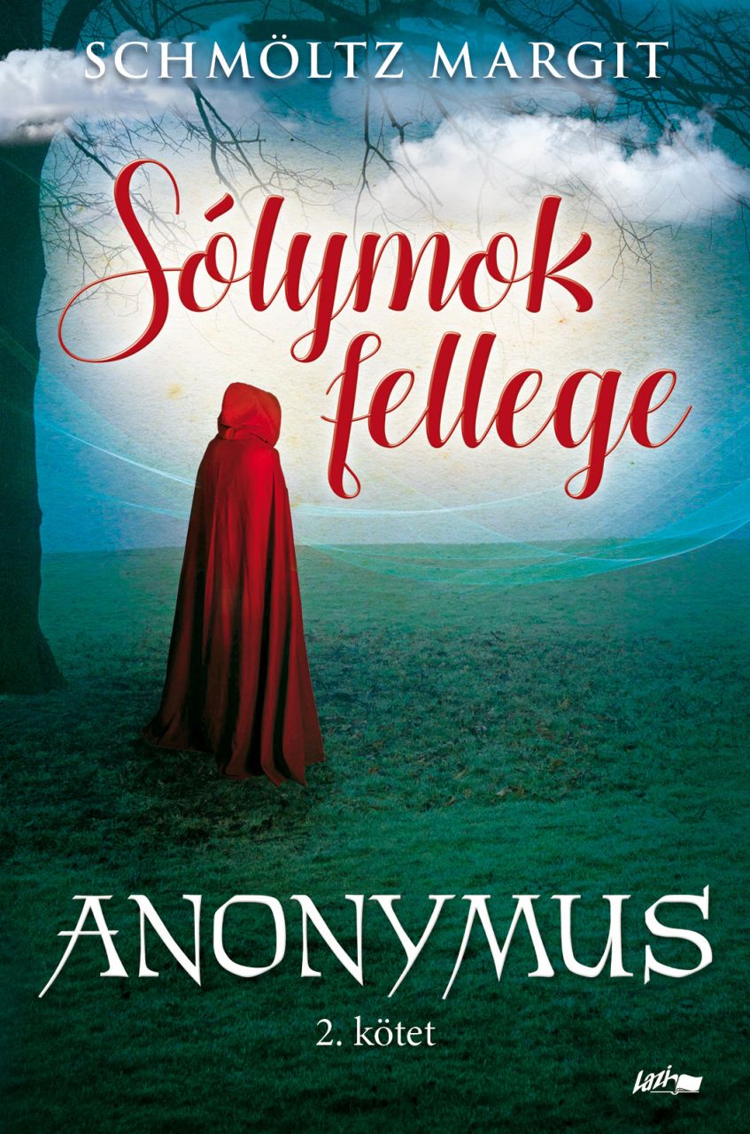 Sólymok fellege - anonymus 2. kötet