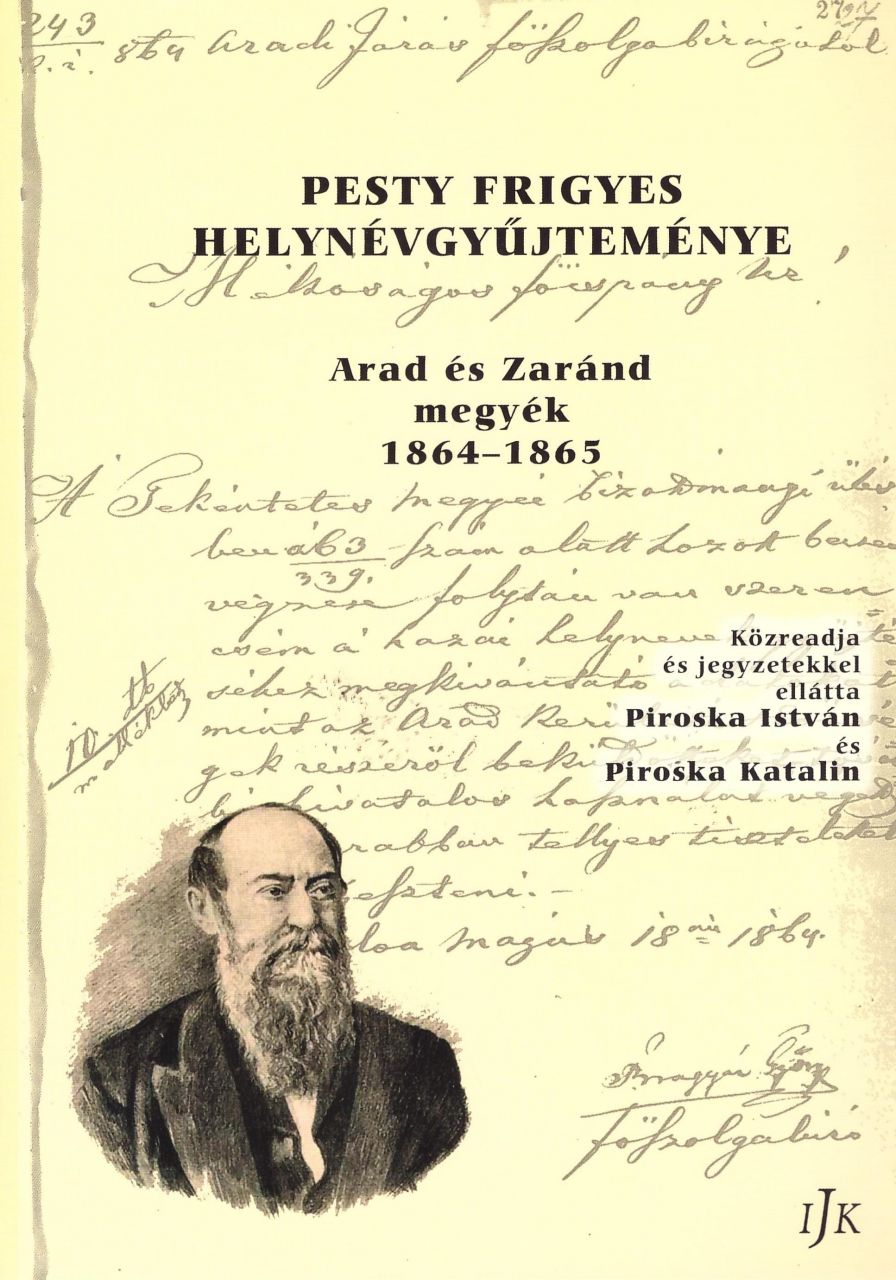 Pesty frigyes helynévgyűjteménye - arad és zaránd megyék 1864-1865