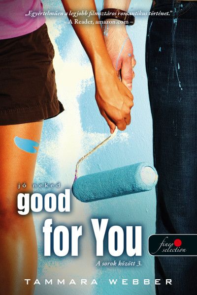 Good for you - jó neked (a sorok között 3.)