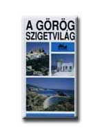 A görög szigetvilág - panoráma "mini" útikönyvek -