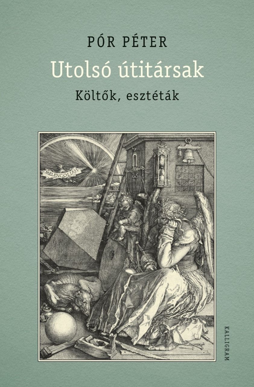 Utolsó útitársak - költők, esztéták