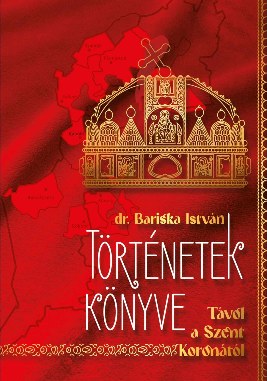 Történetek könyve - távol a szent koronától