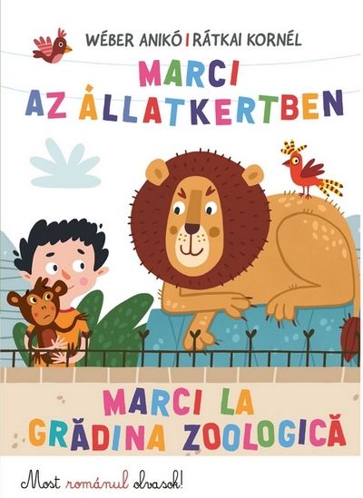 Marci az állatkertben - marci la gradina zoologica - most románul olvasok!